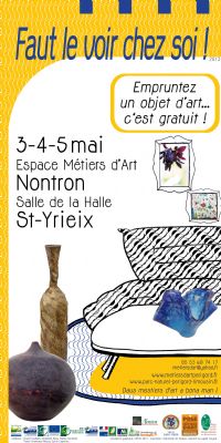 Faut le voir chez soi ! Empruntez un objet d'art - 3-4-5 mai. Du 3 au 5 mai 2013 à NONTRON. Dordogne. 